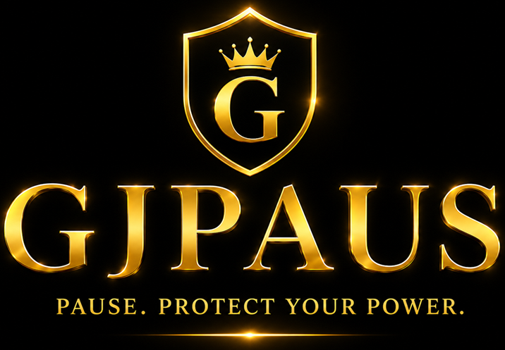 GJPAUS - Pause. Protect Your Power.